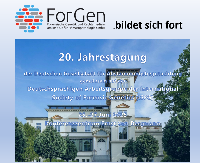 ForGen bildet sich fort und ist auf der Jahrestagung der Deutschen Gesellschaft für Abstammungsbegutachtung in Potsdam!